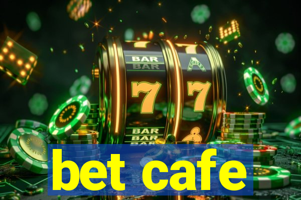 bet cafe